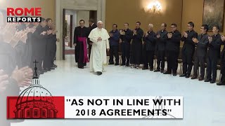 #Vatican criticizes #Chinesegovernment's decision ''as not in line with 2018 agreements"