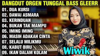 DANGDUT ORGEN TUNGGAL ALBUM TERBARU | DUA KURSI-DAWAI ASMARA-KERINDUAN-iMING IMING