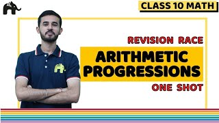 Arithmetic Progressions Class 10 Maths NCERT Chapter 5 |  Maths Revision | One Shot