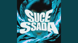 Sucessada - Super Slowed