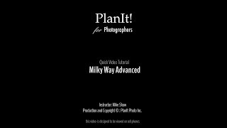 22. Milky Way Advanced (Planit Video Tutorial 2019.04) screenshot 4