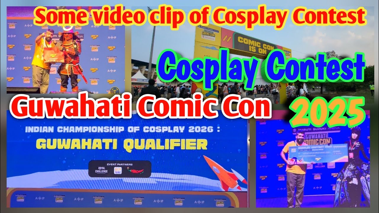 Cosplay Contest 2025 at Guwahati Comic Con | Indian Championship of Cosplay 2026- Guwahati Qualifier