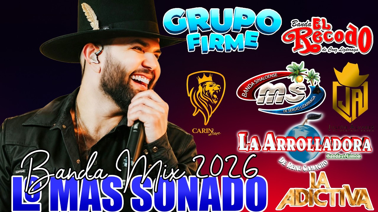La Adictiva,  Banda MS, Carin Leon, Julión Álvarez, Grupo Firme, Banda El Limón🌹 Mix Banda Romántic