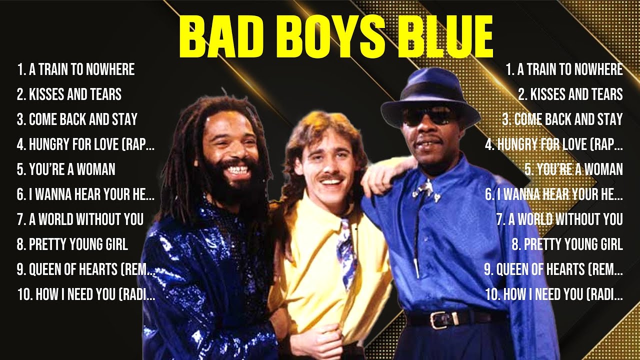 Bad Boys Blue Mix Top Hits Full Album ️ Full Album ️ Best 10 Hits Playlist YouTube