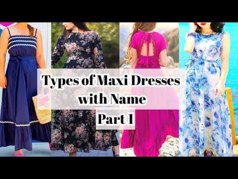 types of maxi dresses