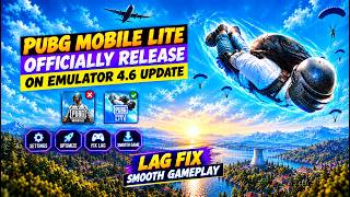 PUBG MOBILE LIGHT COMPLETE INSTALL | OFFICIALLY RELEASE ON EMULATOR 4.6 UPDATE screenshot 3