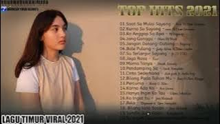 LAGU TIMUR BIKIN BAPER 💛 Full Album || Terpopuler 2021 || Saat Sa Mulai Sayang