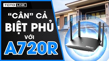 [One shot] Trải nghiệm Router Wifi TOTOLINK A720R tại căn hộ "siêu to khổng lồ"