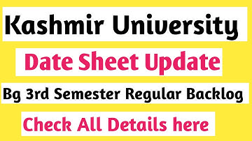 Kashmir University Date Sheet Released Bg 3rd Semester Regular Batch 2023 and Backlog students.