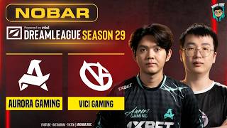 AURORA vs VICI GAMING [BO3] - GROUPSTAGE DREAMLEAGUE S29 ...