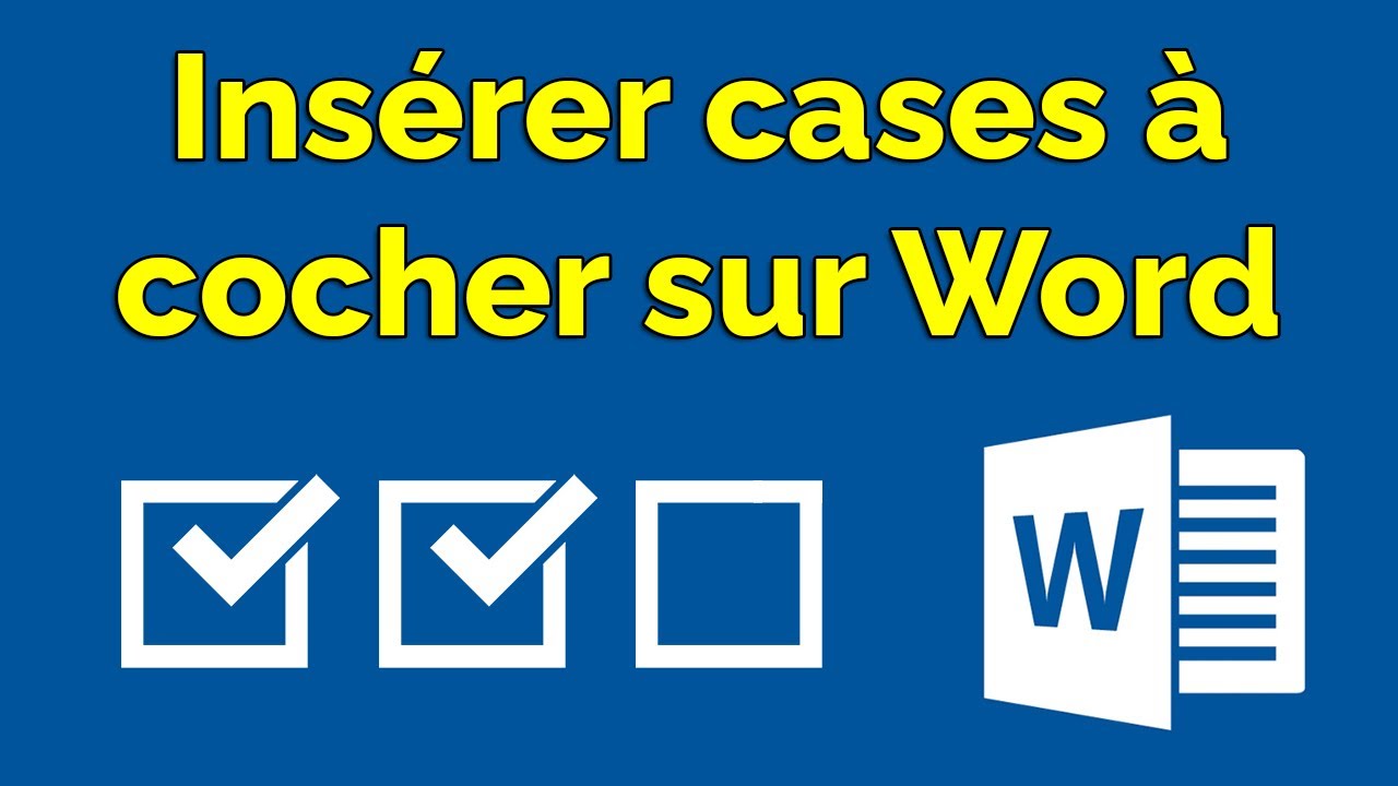 Comment ins rer une case cocher dans word cocher une case word youtube