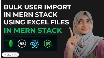 MERN #16 | Import Excel File into MERN Stack | Node.js + React + Express + MongoDB Tutorial