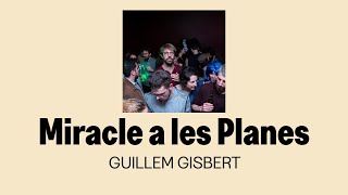 Guillem Gisbert - Miracle a les Planes (àudio oficial)