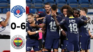 Kasımpaşa vs Fenerbahce 0-6 MAÇ ÖZETİ | Spor Toto Süper Lig - 2021/2022