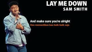 ANDI GUNAWAN - LAY ME DOWN ( COVER ) - SAM SMITH LIRIK DAN TERJEMAHAN