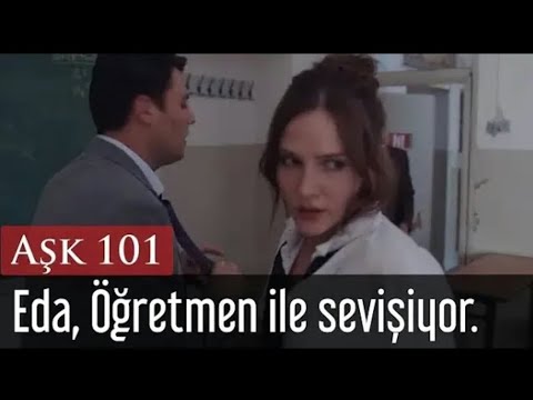 Aşk 101 - eda öğretmen ile sevişiyor