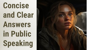 Master the Art of Concise and Clear Answers in Public Speaking