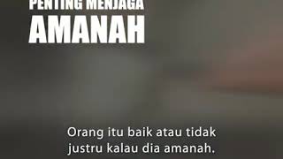 Penting Untuk Menjaga Amanah Ustadz Khalid Basalamah