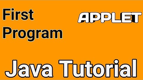 Java programming : how to make first applet program