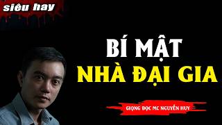 TRUYỆN MA NGUYỄN HUY : BÍ MẬT NHÀ ĐẠI GIA : CHUYỆN MA NGUYỄN HUY KỂ HAY NHẤT 2026