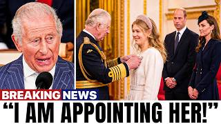 BREAKING: King Charles Appoints Lady Louise Royal Regent — Royals Left SPEECHLESS!