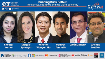 Building Back Better: Pandemics, Resilience and the Digital Economy || ORF CyFy 2021