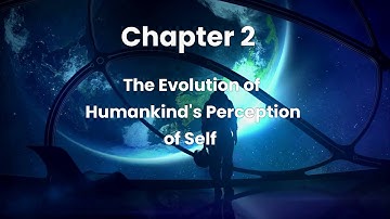 Chapter 2: The Evolution of Humankind
