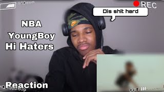 He don’t miss!!! NBA YoungBoy- Hi Haters ( Offical Music Video) Reaction!!!