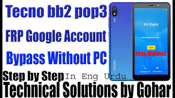 Tecno bb2 Pop3 FRP Bypass | Tecno pop3 bb2 Google Account Remove Without Pc Simpe Method 100% Work