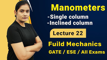 Single column Manometer in Hindi | Inclined column Manometer | Fluid Mechanics GATE Lectures
