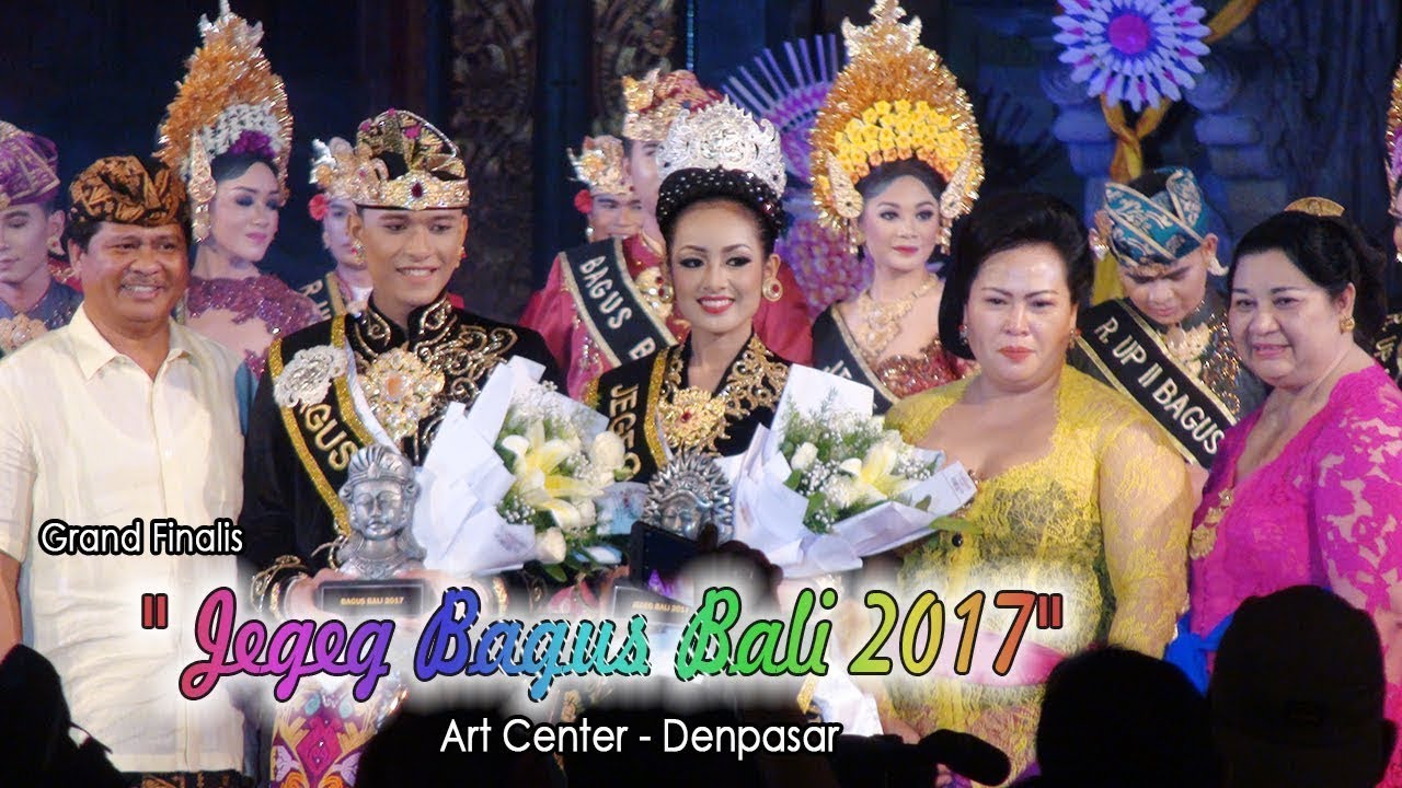 GRAND FINAL JEGEG BAGUS BALI 2017, ART CENTER DENPASAR - BALI