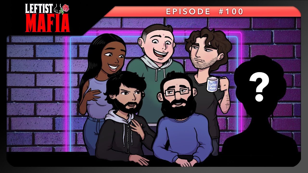 ANNOUNCEMENT: Meet Our 6th Crew Member! | Leftist Mafia #100