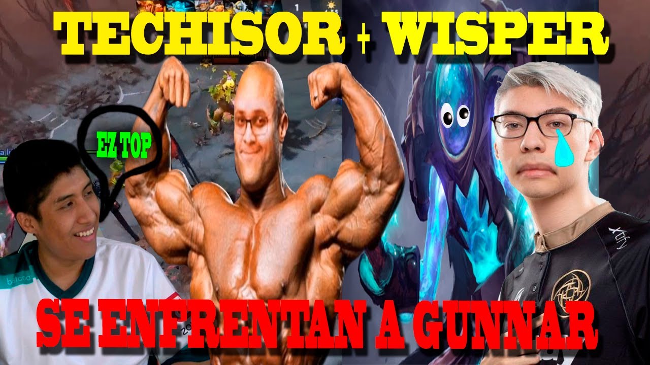TECHISOR "8K" JUNTO CON WISPER TOP 6 JUGANDO EN RANKED CONTRA GUNNAR | Dota 2 | FaraonDota2