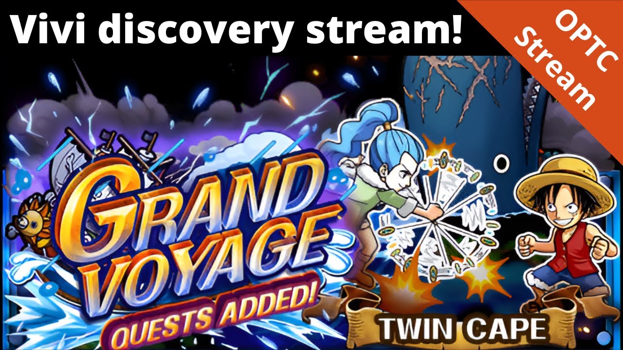Grand Voyage is LIVE! Let's discover it together! OPTC Stream - YouTube