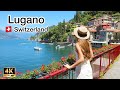 Luganoswitzerland a stunning place to visit 4k walking tour  ultra