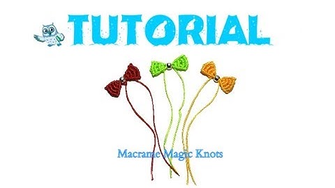 Macrame Tie Tutorial ♥ How To Make Bow Tie ♥ Macrame Magic Knots