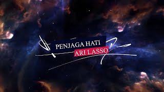 ARI LASSO - Penjaga Hati (Karaoke Version)