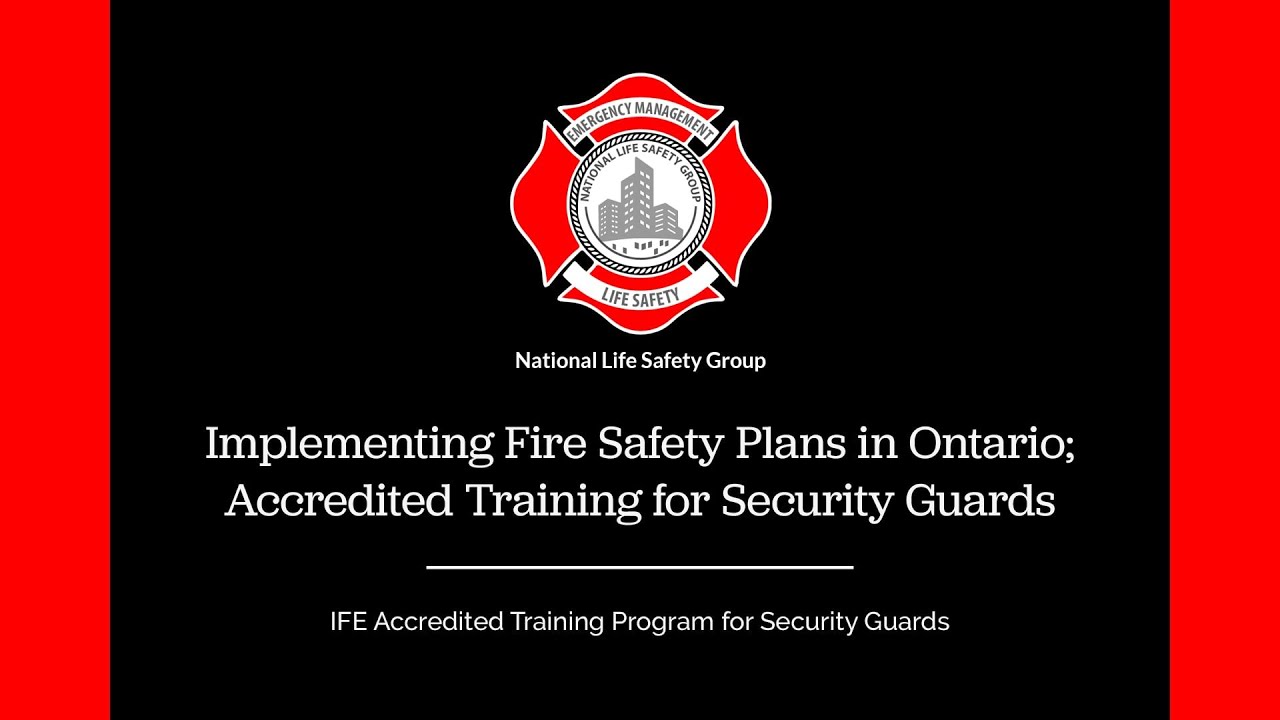 Implementing Fire Safety Plans In Ontario Accredited Training For