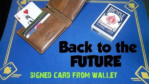 Gimmick card trick Signed card from wallet/Back to the FUTURE