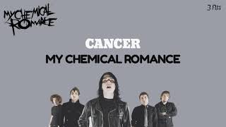 Cancer - My Chemical Romance ( Lirik Terjemahan )