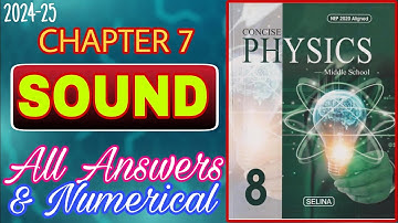 Sound | Class 8 Physics Chapter 7 | All Answers | 2024-25