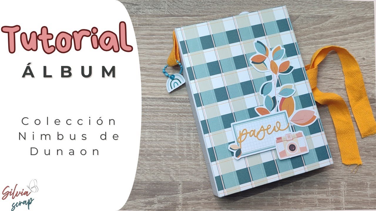 Tutorial álbum | Dunaon | Nimbus | Scrapbooking | 