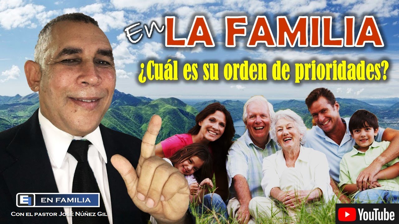 El correcto orden de prioridades │En familia