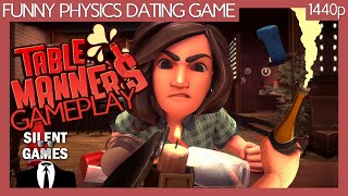 Table Manners: Physics-Based Dating Game - PC Gameplay (No commentary) 1440p (Valentines Video Game)