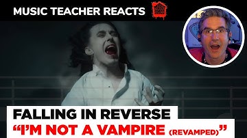 Music Teacher REACTS TO Falling In Reverse "I