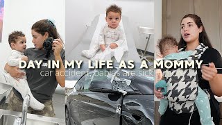 DAY IN MY LIFE AS A MOMMY♡ We got Into a Car Accident, Babies are sick,  Skin Update, and more!