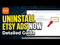 How to uninstall Etsy Ads affiliate integrations from web pages - Detailed Guide