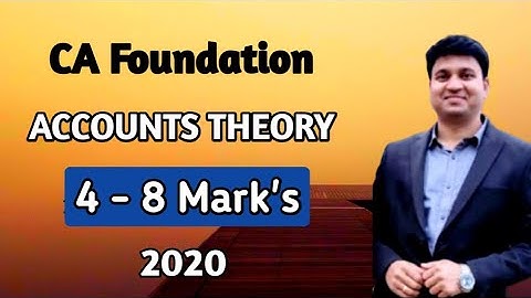 CA Foundation Accounts Theory  4 to 8 Mark