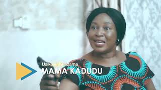 Mama Kadudu Zuku Swahili Ch 100