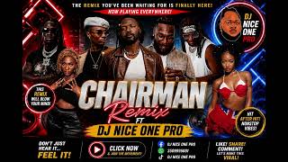 #TOP NEW MUSIC #CHAIRMAN MIX AFROBEAT BEST TRENDING GHANA MIX NON-STOP #TOPBEAT MIX FT DJ NICE ONE